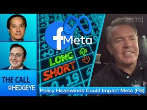 Policy Headwinds Could Impact Meta (FB)